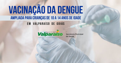 Vacinação contra a dengue é ampliada em Valparaíso