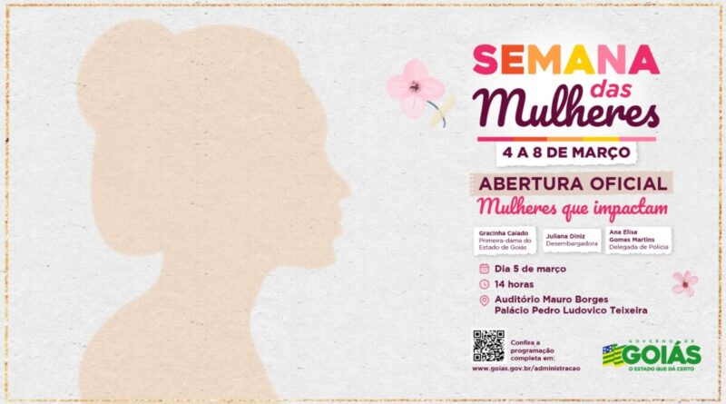 Programação Semana da Mulher Governo de Goiás