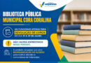 Biblioteca Pública Cora Coralina terá atendimento temporário restrito para reorganização do acervo