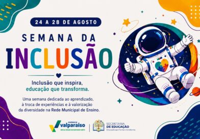 Semana da Inclusão promove atividades na Rede Municipal de Ensino