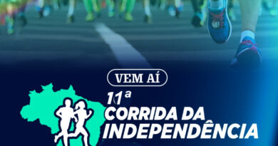 VEM AÍ a 11ª CORRIDA DA INDEPENDÊNCIA!