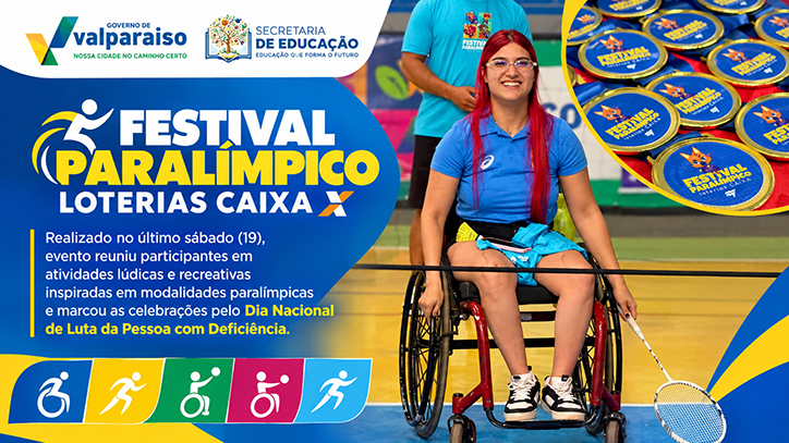 Festival Paralímpico Loterias Caixa promove Inclusão e Esporte para crianças e jovens em Valparaíso