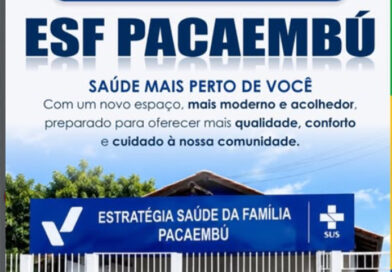 Saúde avançando: Reinauguração da ESF PACAEMBÚ