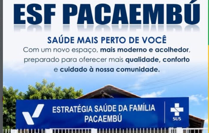 Saúde avançando: Reinauguração da ESF PACAEMBÚ