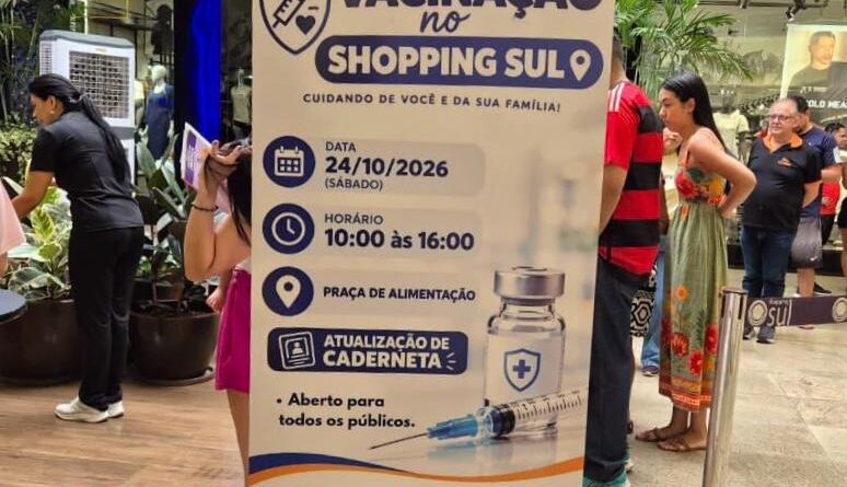 Ação de Vacinação no Shopping Sul atende 148 pessoas e incentiva atualização da Carteira